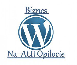 Biznes na Autopilocie