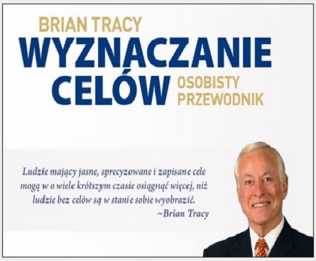 Brian Tracy Wyznaczanie celów